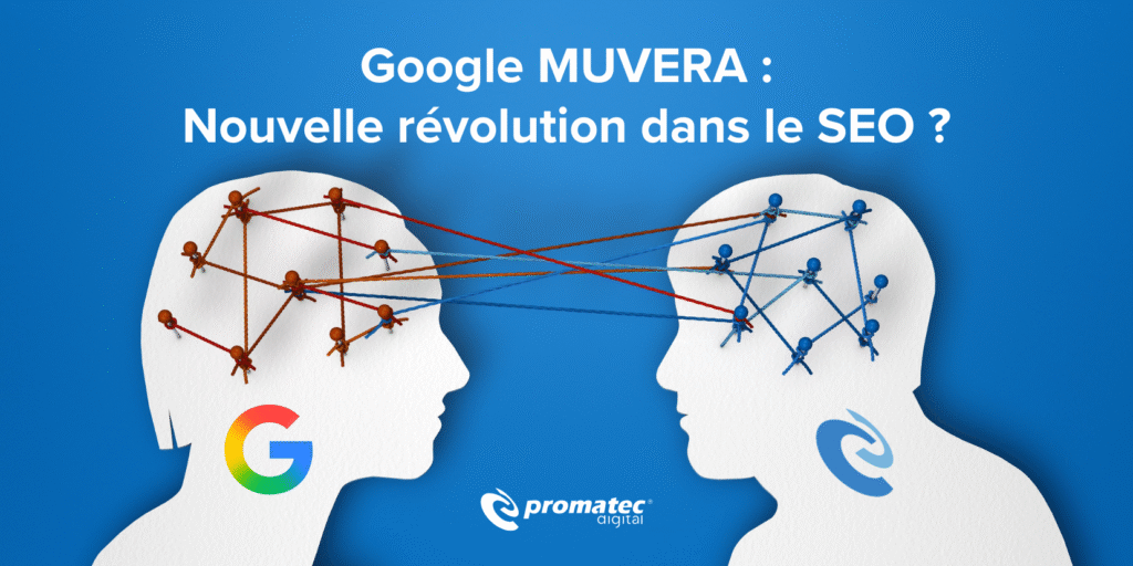 Illustration représentant deux silhouettes humaines avec des réseaux de fils colorés interconnectés dans leur tête, accompagnées des logos de Google et de Promatec, sur un fond bleu, avec le texte "Google MUVERA : Nouvelle révolution dans le SEO ?" en haut.