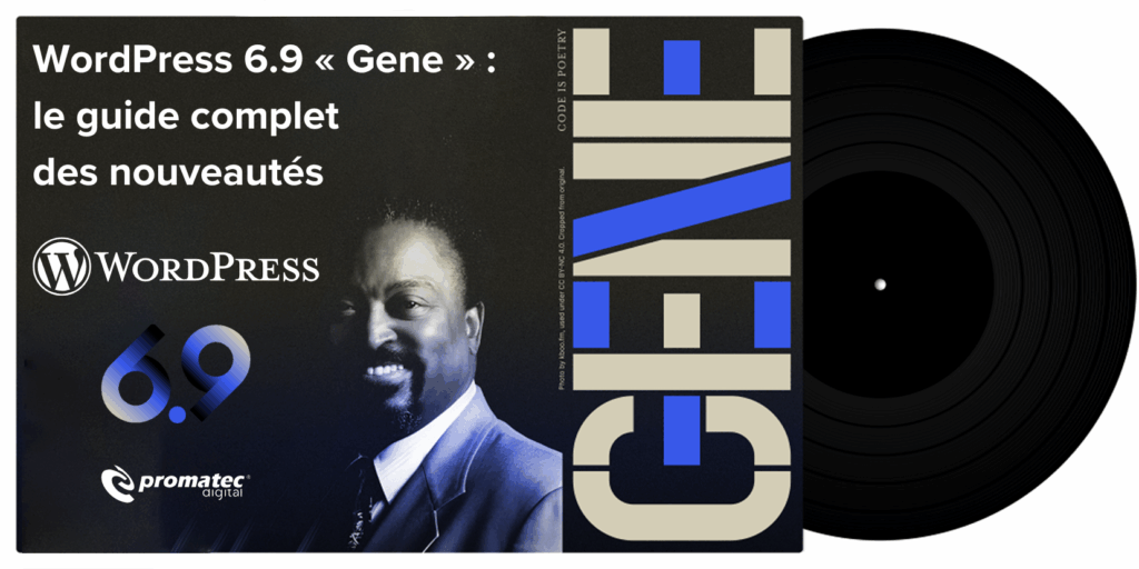 WordPress 6.9 Gene nouveautés